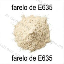 Farelo de E635